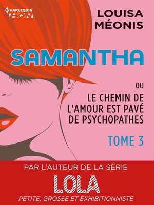 cover image of Samantha T3--ou Le chemin de l'amour est pavé de psychopathes